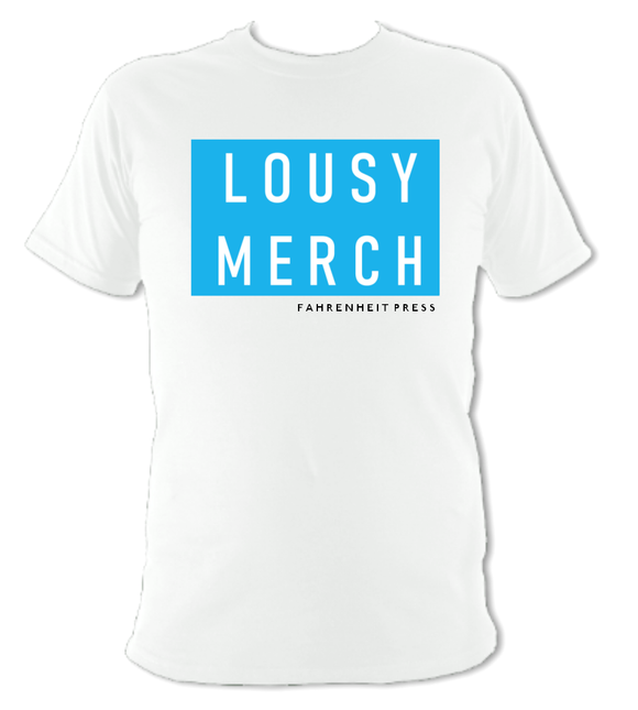 Lousy Merch T-Shirt