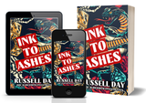 Ink To Ashes : Russell Day