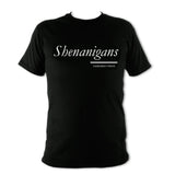 Shenanigans T-Shirt