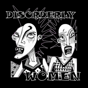 In praise of Disorderly Women by Tina Jackson