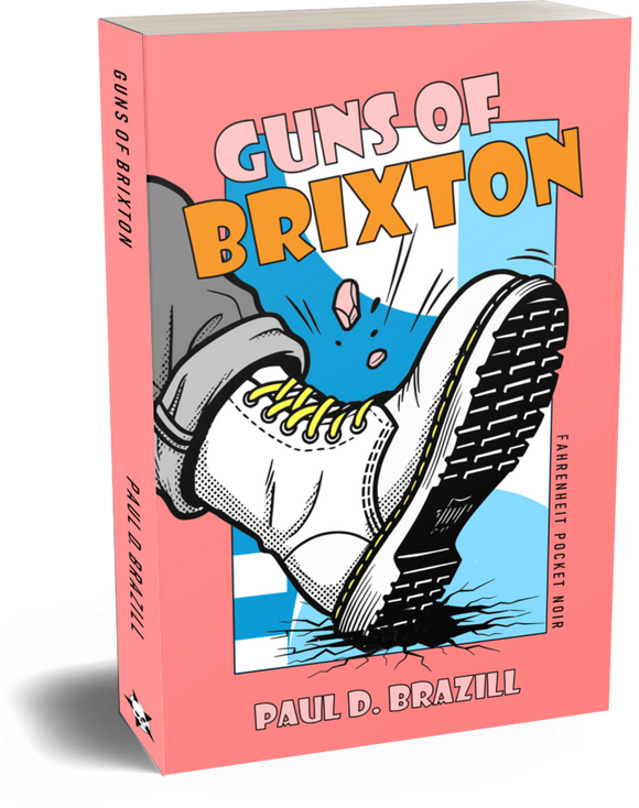 Guns Of Brixton : Paul D. Brazill (Fahrenheit Pocket Noir)
