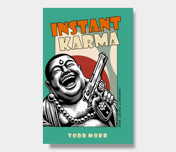 Instant Karma : Todd Morr (Fahrenheit Pocket Noir)