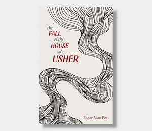 The Fall Of The House Of Usher: Edgar Allan Poe