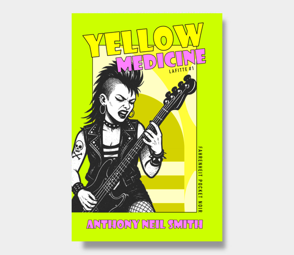 Yellow Medicine : Anthony Neil Smith (Fahrenheit Pocket Noir)