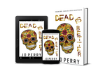 Dead Is Better : Jo Perry