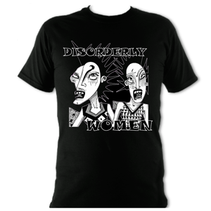 Disorderly Women T-Shirt