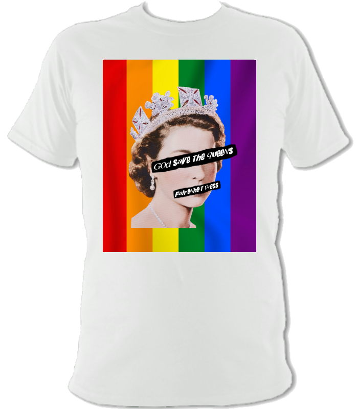 God Save The Queens : Pride Month 2022 T-Shirt – Fahrenheit Press
