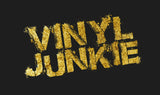 Vinyl Junkie T-Shirt (unisex)