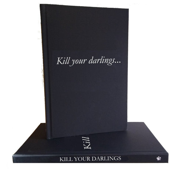 Fahrenheit Notebooks: Kill Your Darlings