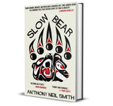 Slow Bear : Anthony Neil Smith