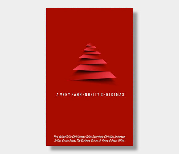 A Very Fahrenheity Christmas : Fahrenheit Press
