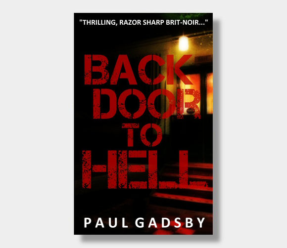 Back Door To Hell : Paul Gadsby