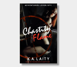 Chastity Flame : K.A. Laity