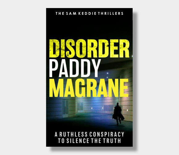 Disorder : Paddy Magrane