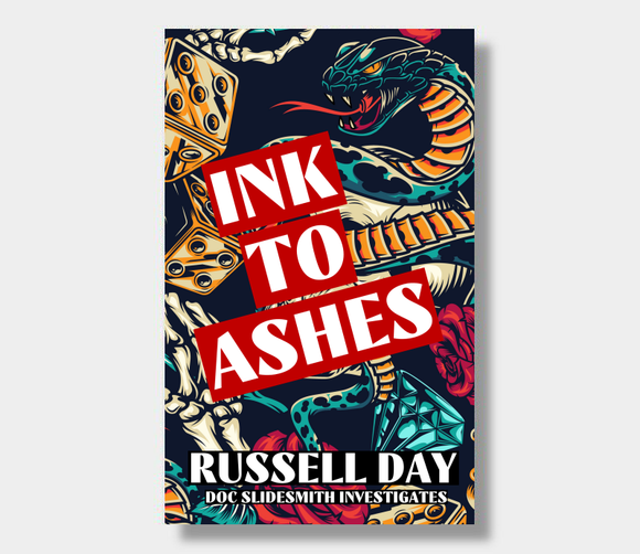 Ink To Ashes : Russell Day