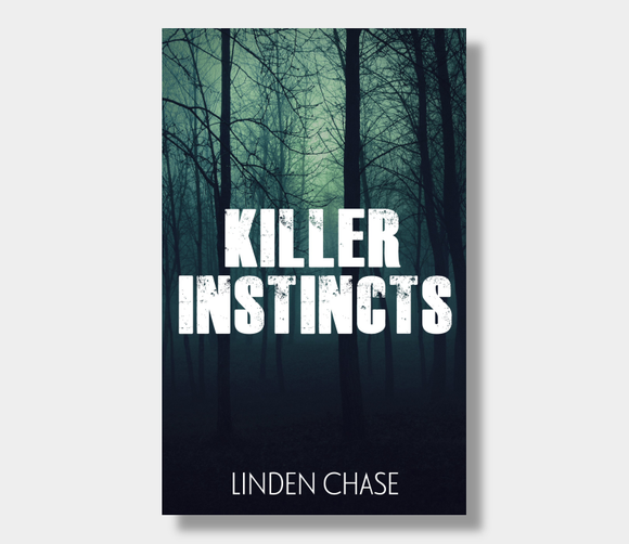 Killer Instincts : Linden Chase