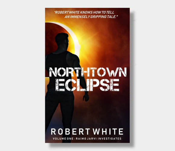 Northtown Eclipse : Robert White