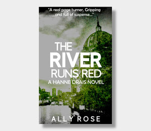 The River Runs Red :  Ally Rose