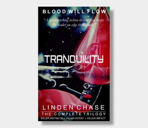 The Tranquility Trilogy : Linden Chase