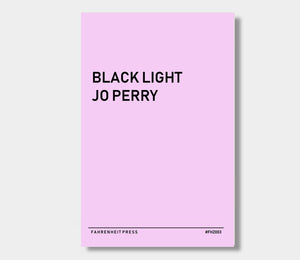 Fahrenzine (FHZ003) : Black Light : Jo Perry