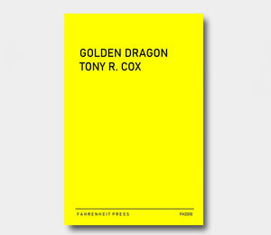 Fahrenzine (FHZ010) : Golden Dragon : Tony R. Cox