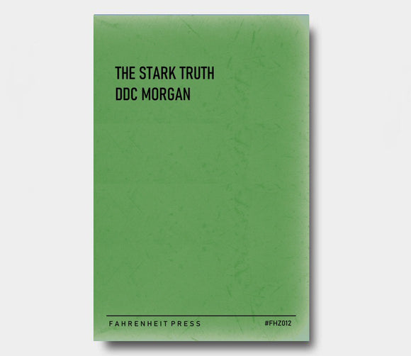 Fahrenzine (FHZ012) : The Stark Truth : DDC Morgan